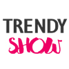 Trendy show